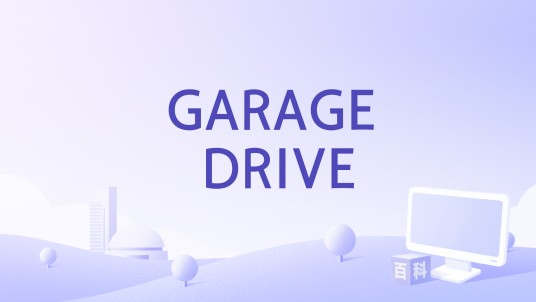 GARAGE DRIVE