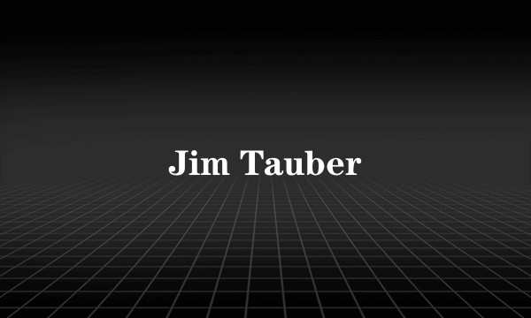 Jim Tauber