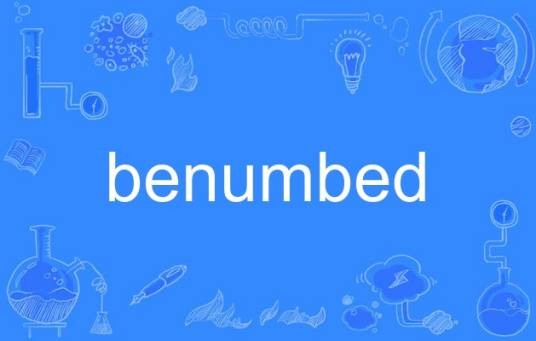 benumbed