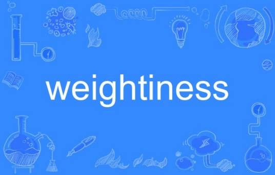 weightiness