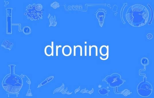 droning