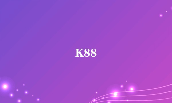 K88
