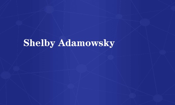 Shelby Adamowsky