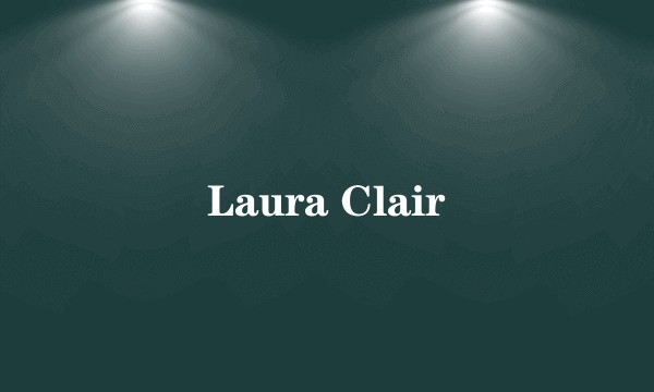 Laura Clair