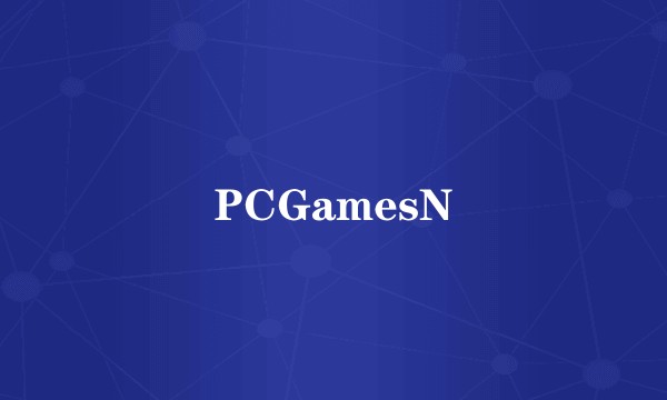 PCGamesN
