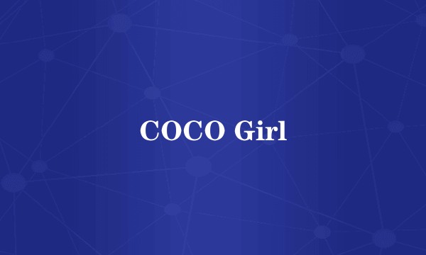 COCO Girl