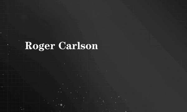Roger Carlson
