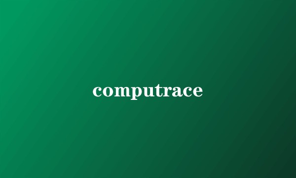 computrace