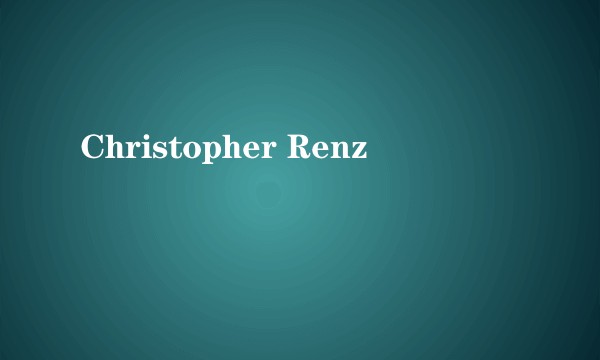 Christopher Renz