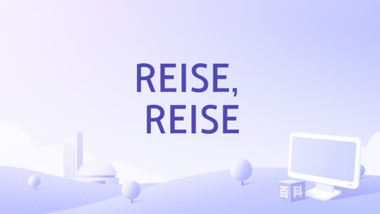 REISE, REISE