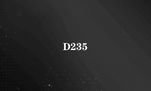 D235