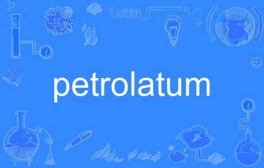 petrolatum