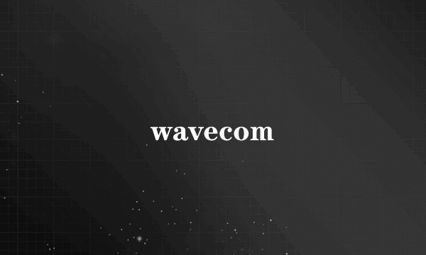 wavecom