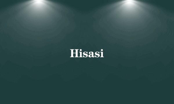 Hisasi