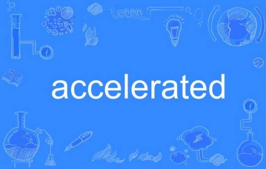 accelerated