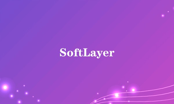 SoftLayer