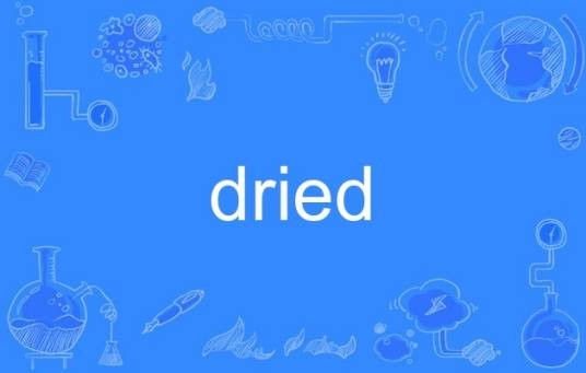 dried