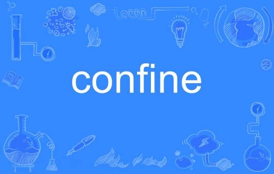 confine