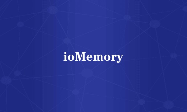 ioMemory