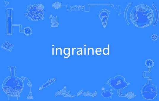 ingrained