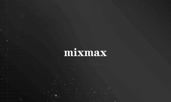 mixmax
