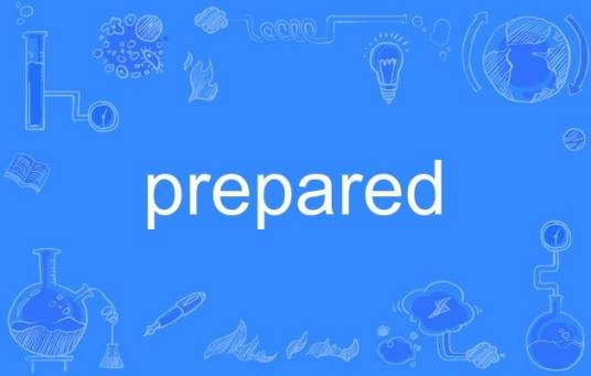 Prepared
