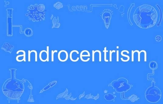 androcentrism