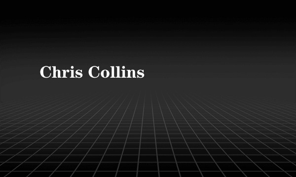 Chris Collins
