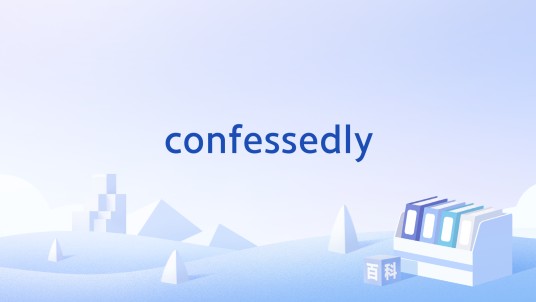 confessedly
