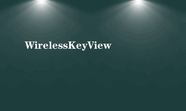 WirelessKeyView