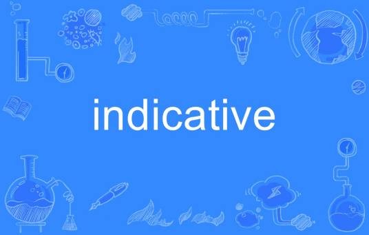 indicative