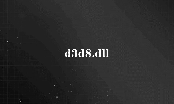 d3d8.dll