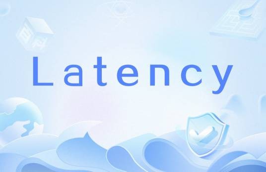 Latency