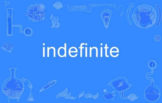 indefinite