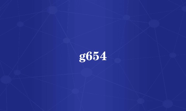 g654