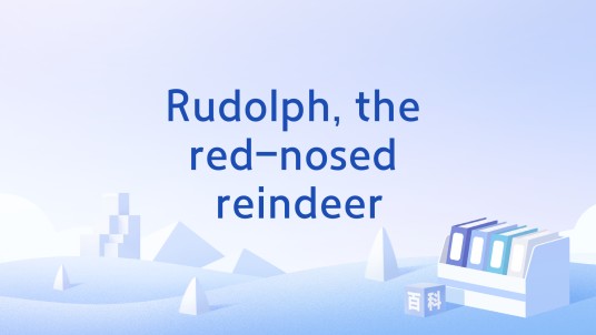 Rudolph, the red-nosed reindeer
