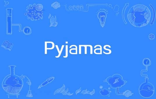 Pyjamas