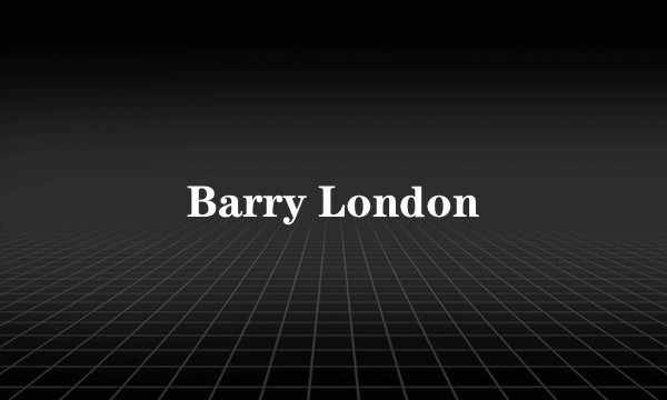 Barry London