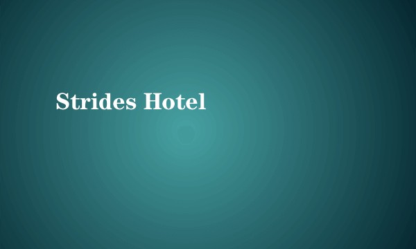 Strides Hotel
