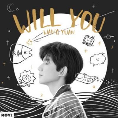 Will You（王源演唱歌曲）