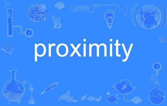 proximity