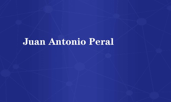Juan Antonio Peral