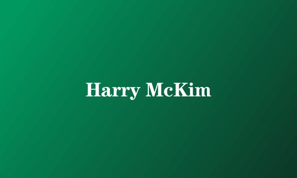 Harry McKim