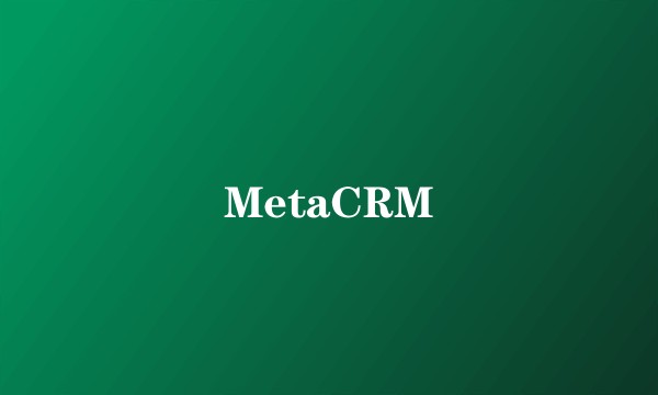 MetaCRM
