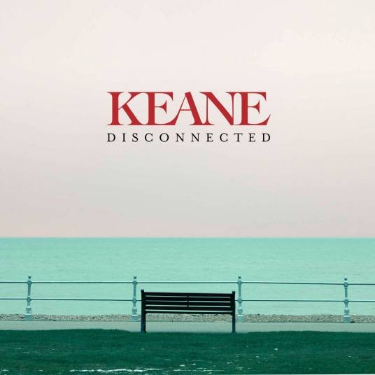 DisConnected（英国Keane乐队演唱歌曲）