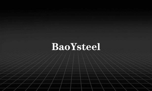 BaoYsteel