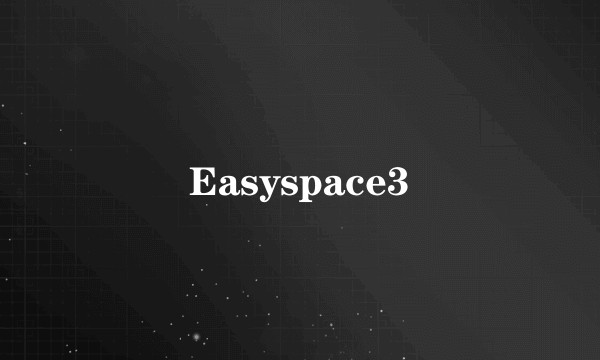 Easyspace3