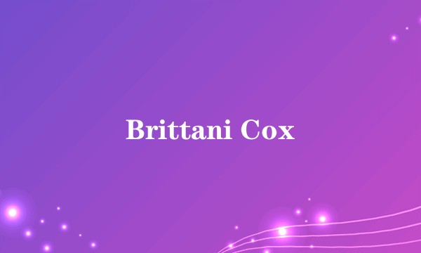 Brittani Cox