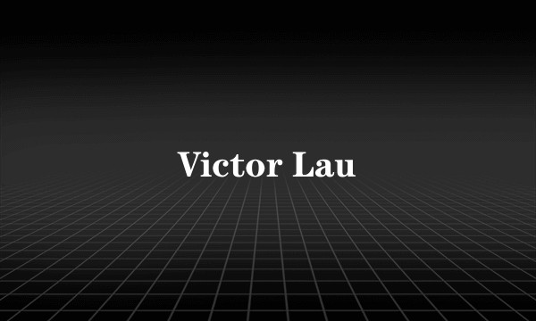 Victor Lau