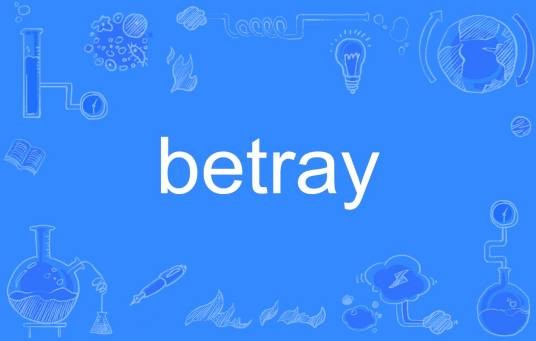 betray